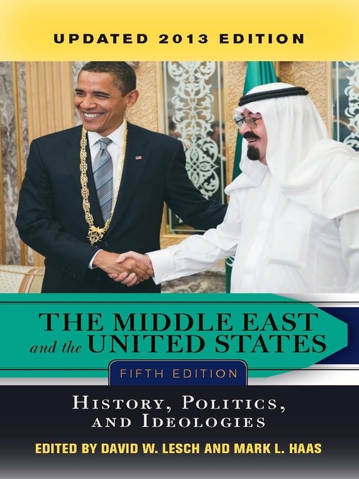 Title details for The Middle East and the United States by David W. Lesch - Available